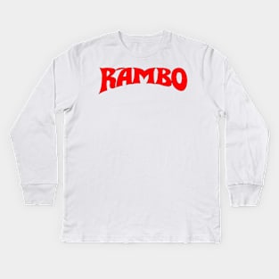 John Rambo - Savior of the Viet Vets! Kids Long Sleeve T-Shirt